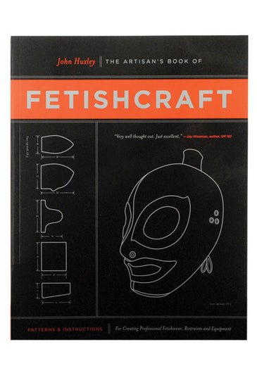 Artisan's Book of Fetishcraft /Huxley