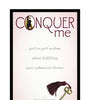 Conquer Me: Girl-to-Girl Wisdom About Fulfilling Your Submissive Desires